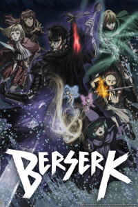 Berserk 2016 Filler List The Ultimate Anime Filler Guide